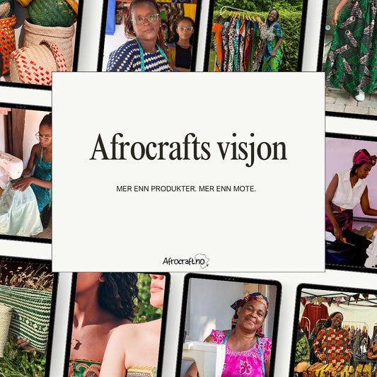 Afrocrafts visjon – mer enn produkter